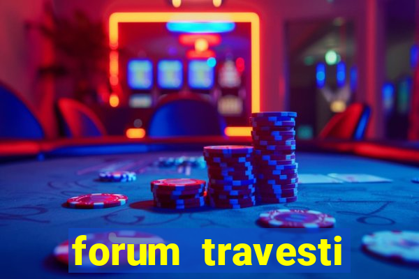 forum travesti porto alegre